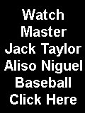 949ER.com Watch Master Jack Taylor Aliso Niguel Baseball Click Here